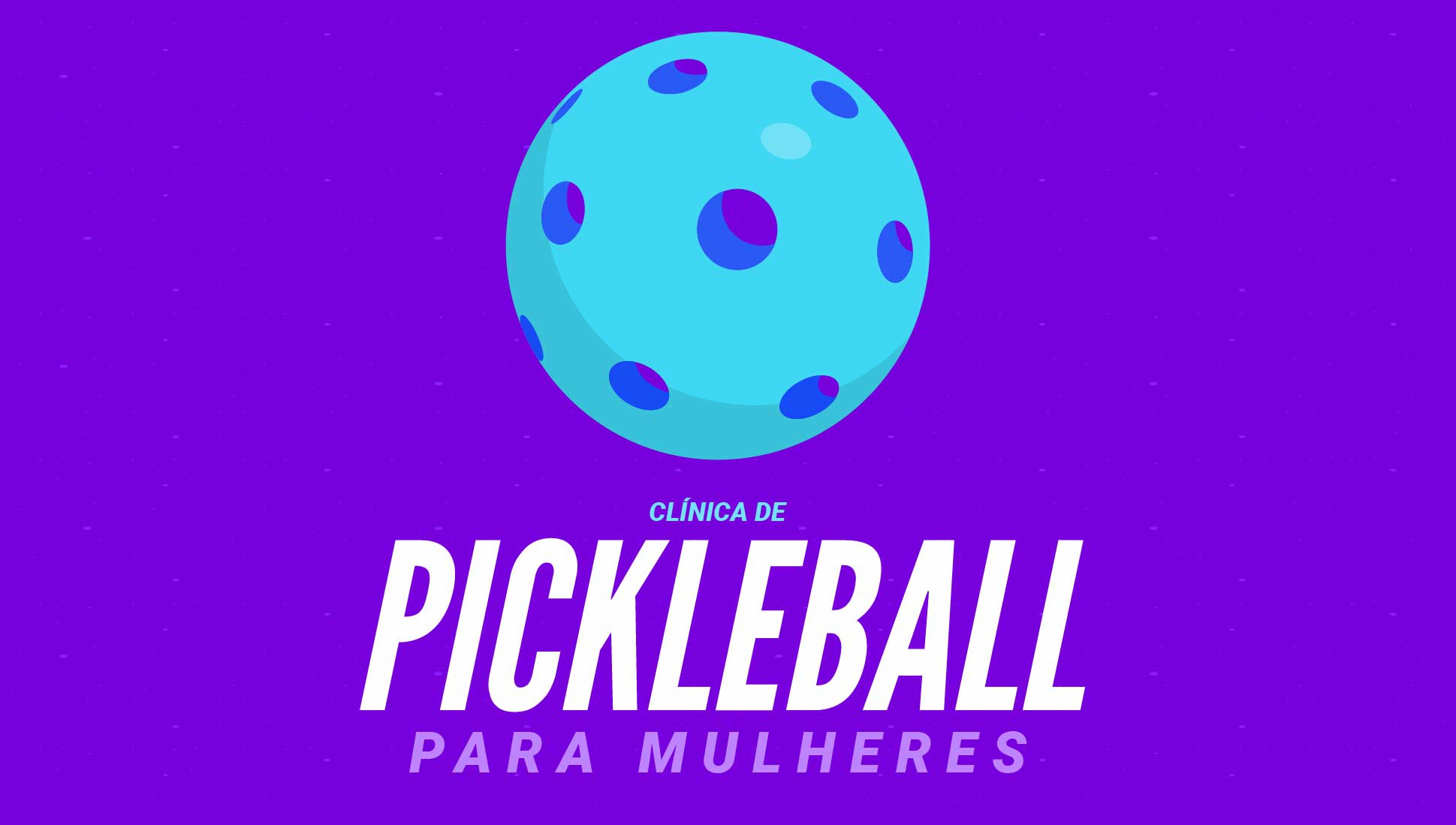 Clínica de Pickleball Exclusiva para Mulheres: celebrando conquistas e impulsionando o bem-estar